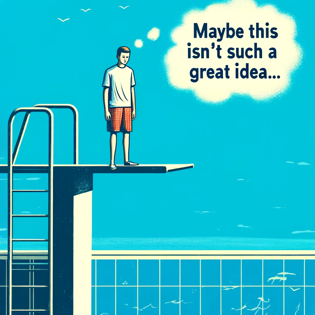 Digital illustration of a college-aged student standing on a high diving board, looking down nervously into the swimming pool below. The student appears hesitant, with a thought bubble that reads, 'Maybe this isn't such a great idea...'.